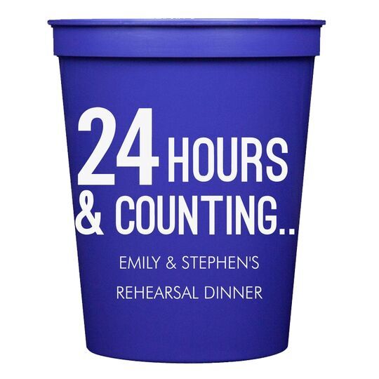 24 Hours and Counting Stadium Cups